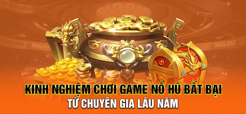 Mẹo chơi để giành tỷ lệ thắng cao